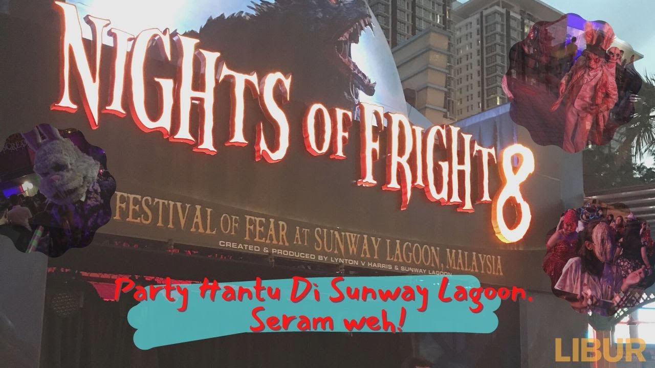 Party Hantu di Sunway Lagoons, Seram Weh!